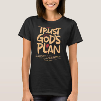 Vertrouw op Gods Plant - Romeinen 828 T-shirt