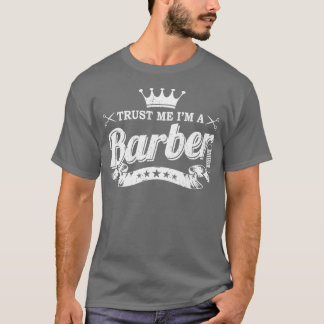 Vertrouw op Ix27m A Barber School Afstuderen Gift  T-shirt