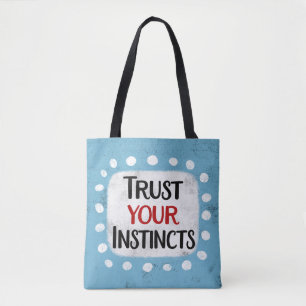 Vertrouw op je instincten Canvas tas