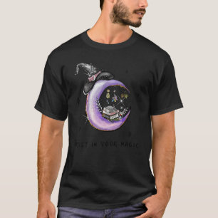 Vertrouw op je magische maan heksachtige trillinge t-shirt