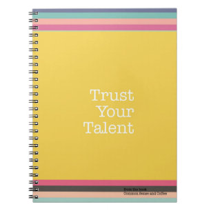 Vertrouw op uw Talent-laptop Notitieboek