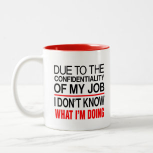 VERTROUWELIJKHEID JOB-FUNNY MUG TWEEKLEURIGE KOFFIEMOK