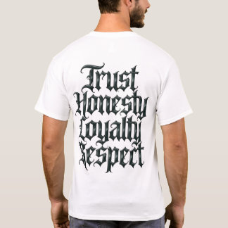 Vertrouwen Eerlijkheid Trouw Respect T-shirt