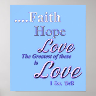 Vertrouwen, hoop liefde Grootste Bijbelse scriptie Poster