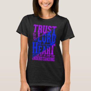 Vertrouwen in de Lord Jesus Christelijk citeert Ma T-shirt