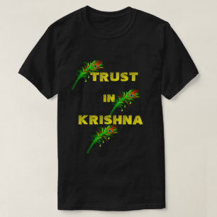 Vertrouwen in Krishna T-Shirt