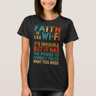 Vertrouwen is net als Wifi Religieuze Christelijke T-shirt