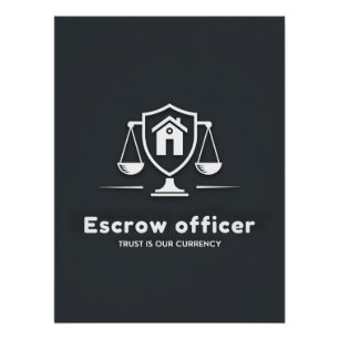 Vertrouwen is onze munteenheid - Escrow Officer Perfect Poster