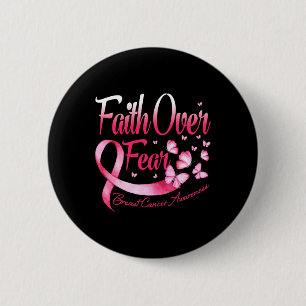 Vertrouwen over angst Breast Kanker Bewustheid But Ronde Button 5,7 Cm