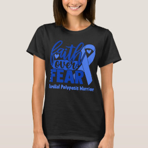 Vertrouwen over angst Familie Polyposis Bewustheid T-shirt