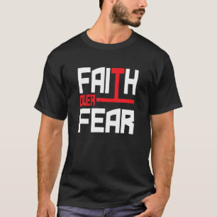 Vertrouwen over angst Jezus Christelijke Bijbelse T-shirt