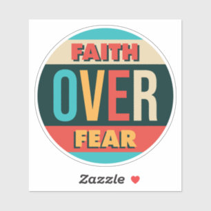 Vertrouwen over angst motivatie prijsopgave sticker