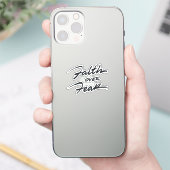 Vertrouwen over angst sticker (Telefoon)