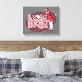 Veruca Salt - geroosterd vlees Canvas Afdruk (Insitu (Slaapkamer))