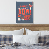 Veruca Salt - ik wil het nu! Canvas Afdruk (Insitu (Slaapkamer))