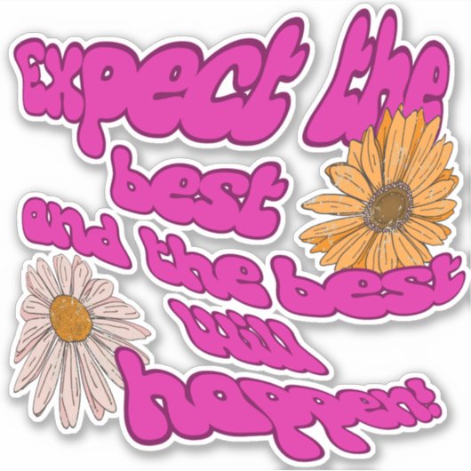 Verwacht de beste Stickers Positivity Aufkleber (Voorkant)
