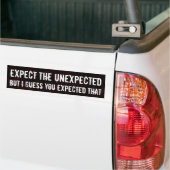 Verwacht het onverwachte bumpersticker (Op Truck)
