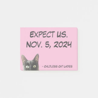 Verwacht ons. Kinderloze Cat Ladies Sticky Note