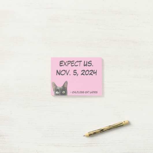 Verwacht ons. Kinderloze Cat Ladies Sticky Note (Op bureau)