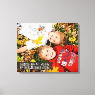 Verwant Bond Quote Verpakt Canvas met uw foto Afdruk