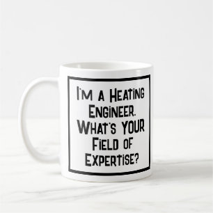 Verwarming ingenieur. Wat is JOUW expertisegebied? Koffiemok