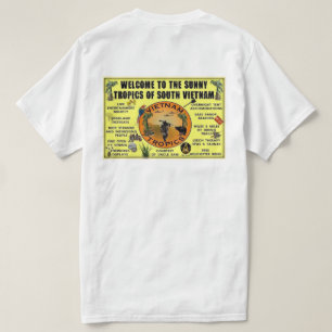 VERWELKOMEN AAN DE ZONNE TROPICA VAN ZUID-VIETNAM T-SHIRT