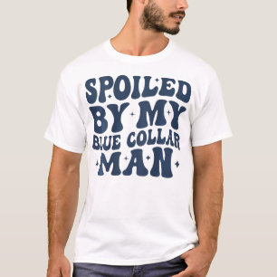 verwend door mijn blauwe kraag Man groovy vrouw T-shirt
