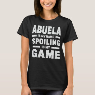 Verwennen Abuela Schattigee oma Leuke Quote T-shirt