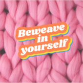 Verweven in je eigen Sticker (Voorkant)