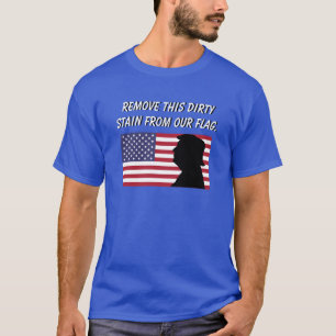 Verwijder de vuile (Trump) vlek van onze vlag T-shirt