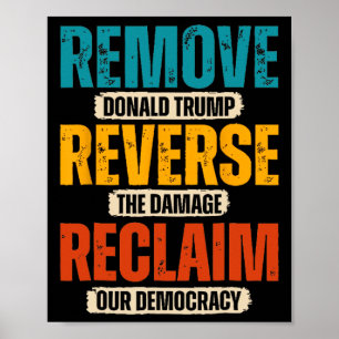 Verwijder Donald Trump en draai de schade terug Poster