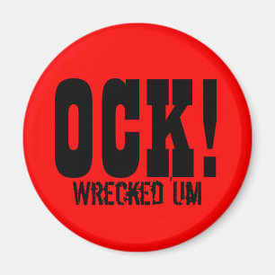 Verwoeste 'um OCK! Rode cirkel magneet