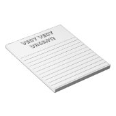 Very, very urgent! Custom, fun notepad Notitieblok (Schuin)