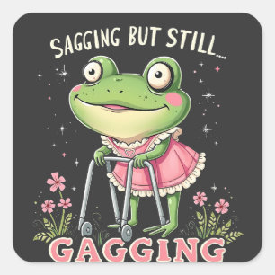 Verzakking maar nog steeds kokhalzend Funny Moeder Vierkante Sticker