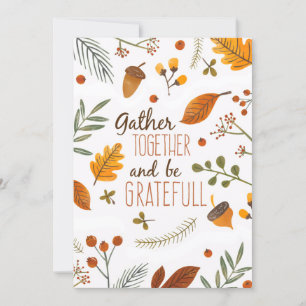Verzamel elkaar en wees dankbaar dat Thanksgiving  Kaart