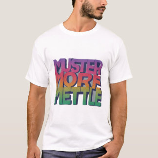 Verzamel meer mettle t-shirt