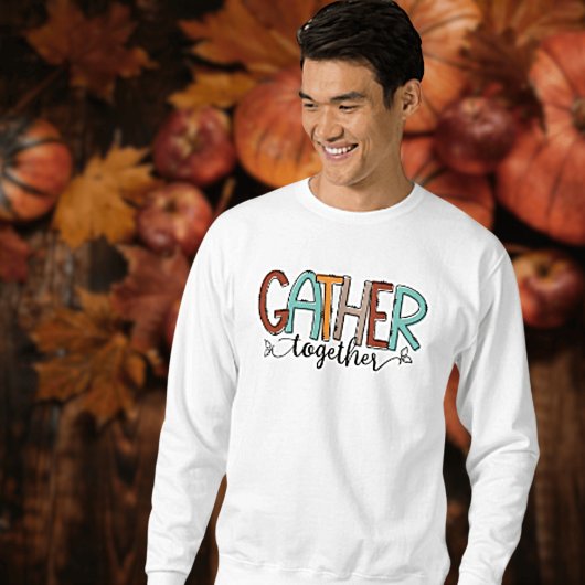 Verzamel samen Thanksgiving Sweatshirt