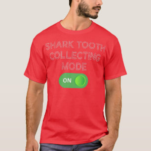 Verzamelmodus voor haaientanden ingeschakeld t-shirt