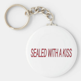 Verzegeld met een kus liefde citeert Valentijnsdag Sleutelhanger
