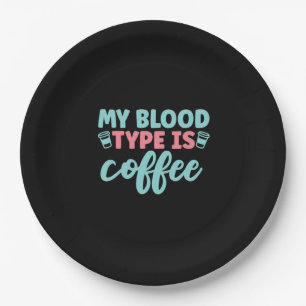 Verzekeringscadeau Mijn bloedtype is koffie Papieren Bordje