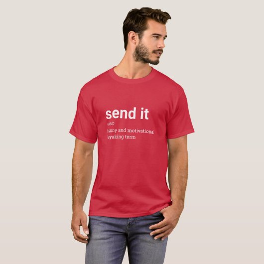 Verzend het Funny en Motivatie Kayaking Definitie T-shirt (Voorkant volledig)