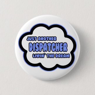 Verzender ... De droom van Livin Ronde Button 5,7 Cm