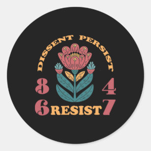 Verzet 8647 Weerstand Blijven Anti Trump Bloemig F Ronde Sticker