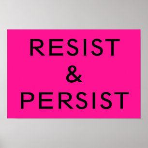 Verzet & Blijf volhouden roze Poster