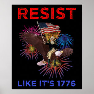 Verzet je alsof het 1776 is poster