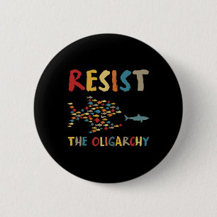 Verzet je tegen de oligarchie Funny Fish Anti-trum Ronde Button 5,7 Cm