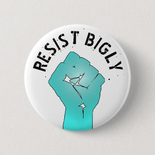 Verzet me tegen Bigly AntiDonald Trump Fist Button