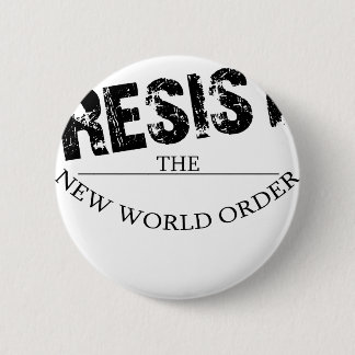 Verzet me tegen de Nieuwe Orde van de Wereld Ronde Button 5,7 Cm