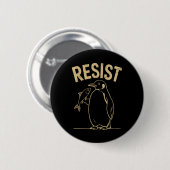 Verzet tegen activisme pinguïns protesteren ronde button 5,7 cm (Voorkant /achterkant)
