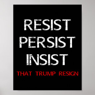 Verzet tegen het aftreden van Trump als anti-Trump Poster